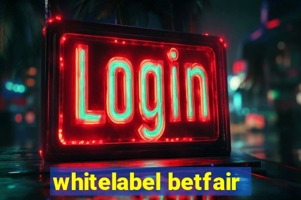 whitelabel betfair